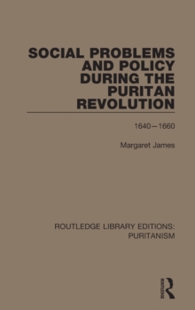 Social Problems and Policy During the Puritan Revolution