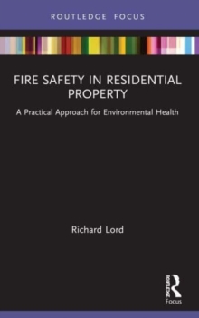 Fire Safety in Residential Property : A Practical Approach for Environmental Health