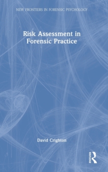 Risk Assessment in Forensic Practice