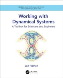 Working with Dynamical Systems : A Toolbox for Scientists and Engineers