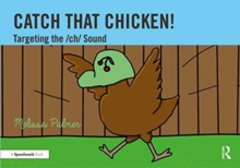 Catch That Chicken! : Targeting the ch Sound