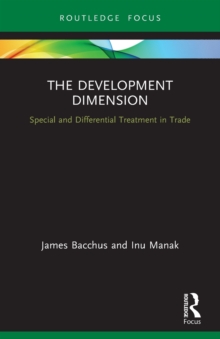 The Development Dimension : Special and Differential Treatment in Trade