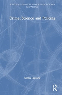 Crime, Science and Policing