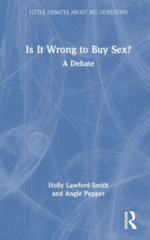Is It Wrong to Buy Sex? : A Debate