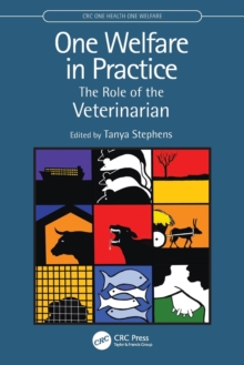 One Welfare in Practice : The Role of the Veterinarian