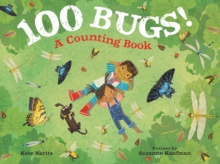 100 Bugs! : A Counting Book, Hardback Book 100 Bugs! : A Counting Book, Hardback Book