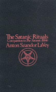 Satanic Rituals, Paperback Book Satanic Rituals, Paperback Book