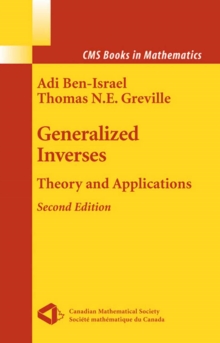 Generalized Inverses : Theory and Applications