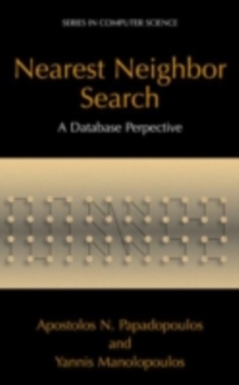 Nearest Neighbor Search: : A Database Perspective