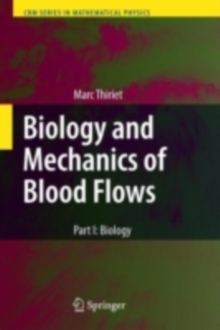 Biology and Mechanics of Blood Flows : Part II: Mechanics and Medical Aspects