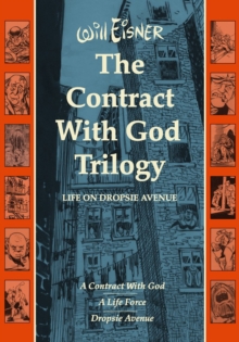 The Contract with God Trilogy : Life on Dropsie Avenue, Hardback Book The Contract with God Trilogy : Life on Dropsie Avenue, Hardback Book