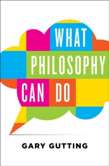 What Philosophy Can Do, Hardback Book What Philosophy Can Do, Hardback Book