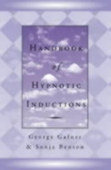 Handbook of Hypnotic Inductions, Hardback Book Handbook of Hypnotic Inductions, Hardback Book