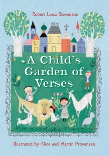 Robert Louis Stevenson's A Child's Garden of Verses, Hardback Book Robert Louis Stevenson's A Child's Garden of Verses, Hardback Book