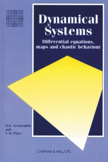 Dynamical Systems : Differential Equations, Maps, and Chaotic Behaviour