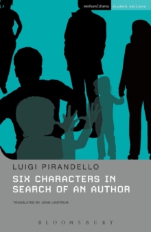 Six Characters in Search of an Author, Paperback Book Six Characters in Search of an Author, Paperback Book