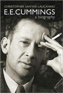 E.E. Cummings : A Biography, Paperback Book E.E. Cummings : A Biography, Paperback Book