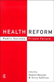Health Reform : Public Success, Private Failure