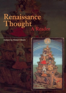 Renaissance Thought : A Reader, Paperback / softback Book Renaissance Thought : A Reader, Paperback / softback Book