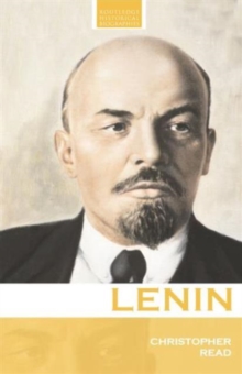 Lenin : A Revolutionary Life