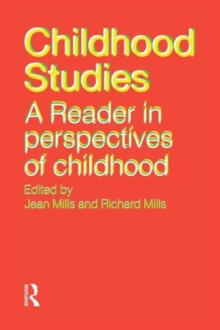 Childhood Studies : A Reader in Perspectives of Childhood, Paperback Book Childhood Studies : A Reader in Perspectives of Childhood, Paperback Book