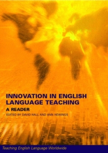 Innovation in English Language Teaching : A Reader