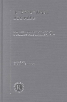 International Business : Critical Perspectives on Business and Management