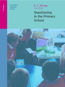 Questioning in the Primary School, Paperback Book Questioning in the Primary School, Paperback Book