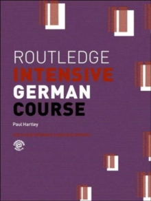 Routledge Intensive German Course, Paperback / softback Book Routledge Intensive German Course, Paperback / softback Book