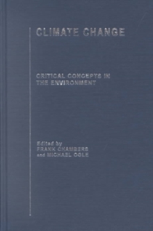 Climate Change : Critical Concepts in the Environment