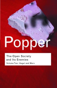 The Open Society and Its Enemies : Hegel and Marx Hegel and Marx Volume 2, Paperback Book The Open Society and Its Enemies : Hegel and Marx Hegel and Marx Volume 2, Paperback Book