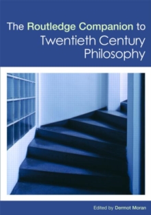 The Routledge Companion to Twentieth Century Philosophy, Hardback Book The Routledge Companion to Twentieth Century Philosophy, Hardback Book