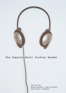 The Popular Music Studies Reader, Paperback Book The Popular Music Studies Reader, Paperback Book