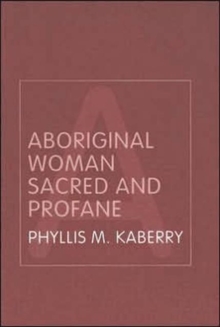 Aboriginal Woman Sacred and Profane