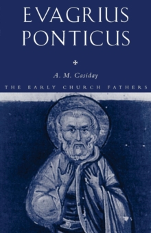 Evagrius Ponticus, Paperback / softback Book Evagrius Ponticus, Paperback / softback Book