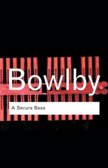A Secure Base, Paperback Book A Secure Base, Paperback Book