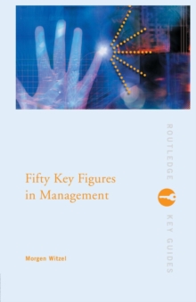 Fifty Key Figures in Management, Paperback / softback Book Fifty Key Figures in Management, Paperback / softback Book