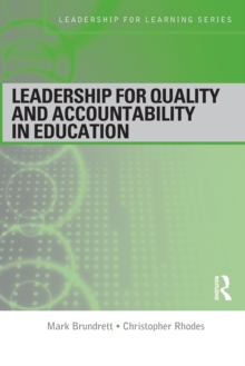 Leadership for Quality and Accountability in Education, Paperback / softback Book Leadership for Quality and Accountability in Education, Paperback / softback Book
