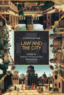 Law and the City, Paperback / softback Book Law and the City, Paperback / softback Book