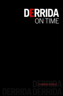 Derrida on Time, Hardback Book Derrida on Time, Hardback Book