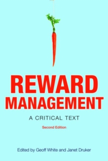 Reward Management : A critical text, Paperback / softback Book Reward Management : A critical text, Paperback / softback Book