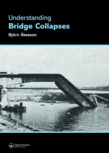 Understanding Bridge Collapses, Hardback Book Understanding Bridge Collapses, Hardback Book