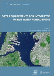 Data Requirements for Integrated Urban Water Management : Urban Water Series - UNESCO-IHP