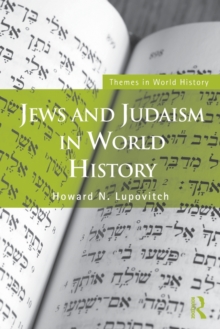 Jews and Judaism in World History, Paperback / softback Book Jews and Judaism in World History, Paperback / softback Book