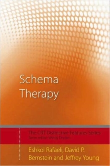 Schema Therapy : Distinctive Features