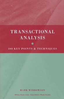 Transactional Analysis : 100 Key Points and Techniques, Paperback Book Transactional Analysis : 100 Key Points and Techniques, Paperback Book