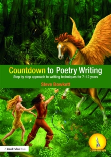 Countdown to Poetry Writing : Step by Step Approach to Writing Techniques for 7-12 Years
