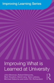 Improving What is Learned at University : An Exploration of the Social and Organisational Diversity of University Education, Paperback / softback Book Improving What is Learned at University : An Exploration of the Social and Organisational Diversity of University Education, Paperback / softback Book