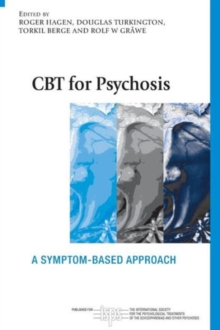 CBT for Psychosis : A Symptom-based Approach