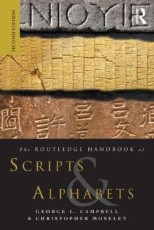 The Routledge Handbook of Scripts and Alphabets, Paperback / softback Book The Routledge Handbook of Scripts and Alphabets, Paperback / softback Book